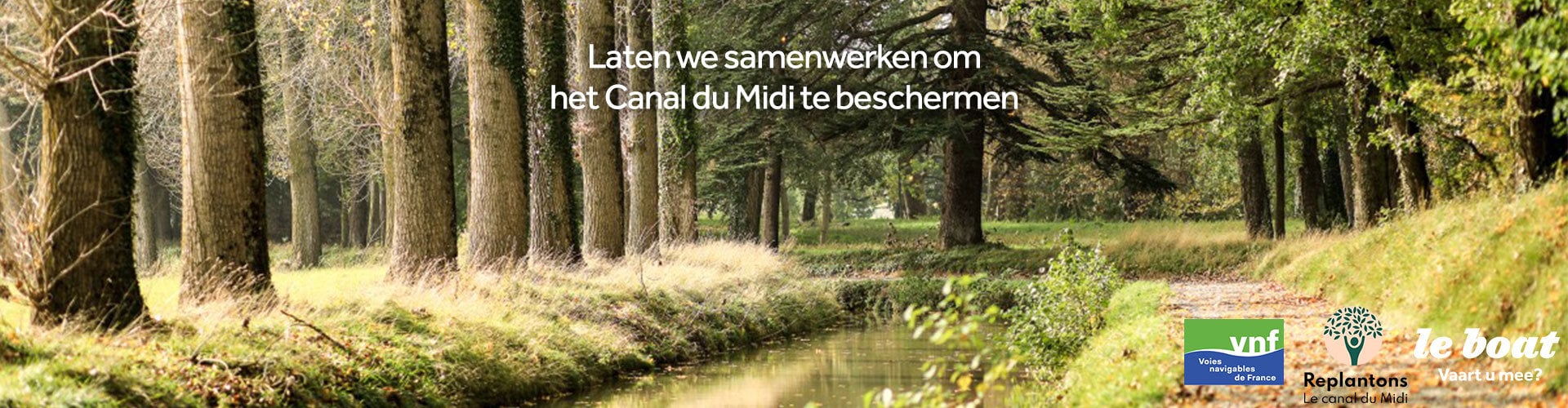 Laten we samenwerken om het Canal du Midi te beschermen